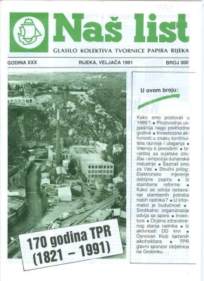PPMHP 115506: Naš list • Godina XXX Broj 300 • Glasilo kolektiva Tvornice papira Rijeka