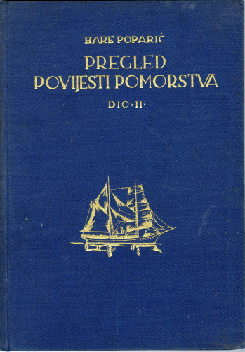 PPMHP 167511/2: Pregled povijesti pomorstva • Dio II. od izuma parobroda do naših dana