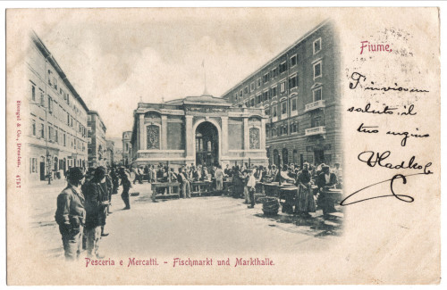 PPMHP 124896: Fiume. Pesceria e Mercatti • Fischmarkt und Markthalle