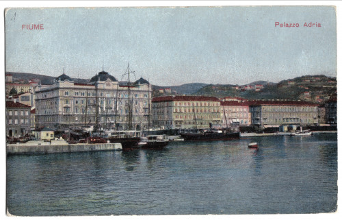 PPMHP 109410: Fiume Palazzo Adria • Rijeka: Riva s palačom "Adria"