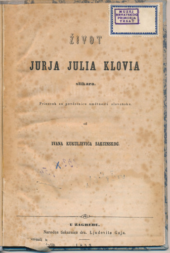 PPMHP 149814: Život Jurja Julia Klovia slikara • Prinesak za povestnicu umetnosti slavenske