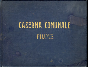 PPMHP 155058: Album "Caserma Comunale Fiume"