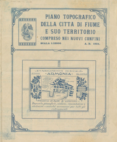 PPMHP 114986: compreso nei nuovi confini • Piano topografico della citta di Fiume e suo territorio