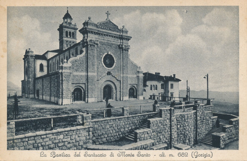PPMHP 131573: La Basilica del Santuario di Monte Santo - alt. m 682 (Gorizia)