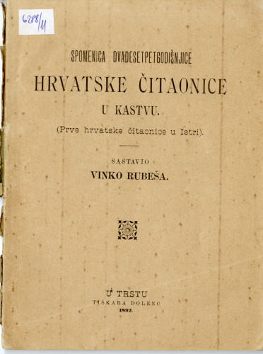 PPMHP 149819: Spomenica dvadesetpetogodišnjice Hrvatske čitaonice u Kastvu • Prve hrvatske čitaonice u istri