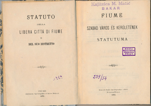 PPMHP 149848: Statuto della libera cittá di Fiume e del suo distretto • Fiume szabad város és kerűletének statutuma