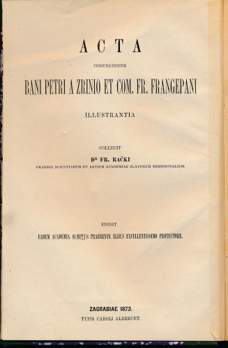PPMHP 149356: Acta coniurationem bani Petri a Zrinio et com. Fr. Frangepani • Izprave o uroti  bana P. Zrinskog i kneza Fr. Frankopana