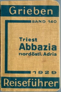 PPMHP 118284: Triest Abbazia • Nordoestliche Adria mit inseln des Quarnero • Grieben Reisefuehrer Band 140